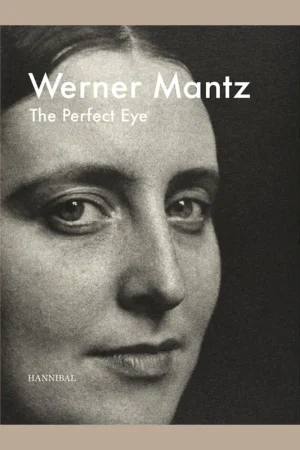 Gecertificeerd Werner Mantz: The Perfect Eye