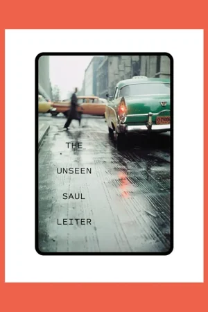 Nieuw The Unseen Saul Leiter