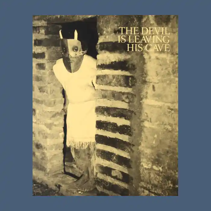 Must-Have Wendy Ewald: The Devil is Leaving His Cave