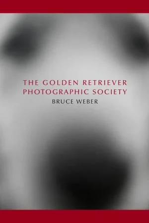 Betaalbaar Bruce Weber: The Golden Retriever Photographic Society