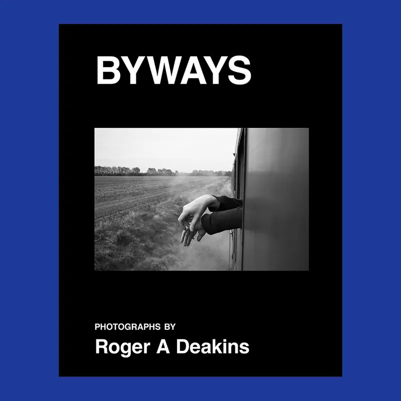 Direct Beschikbaar Byways: Photographs by Roger A Deakins