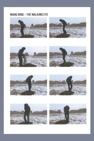 Populair Wang Bing: The Walking Eye