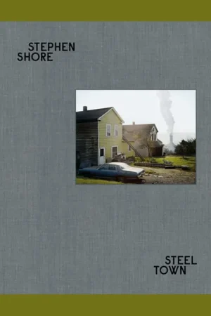 Stephen Shore: Steel Town Merkproduct
