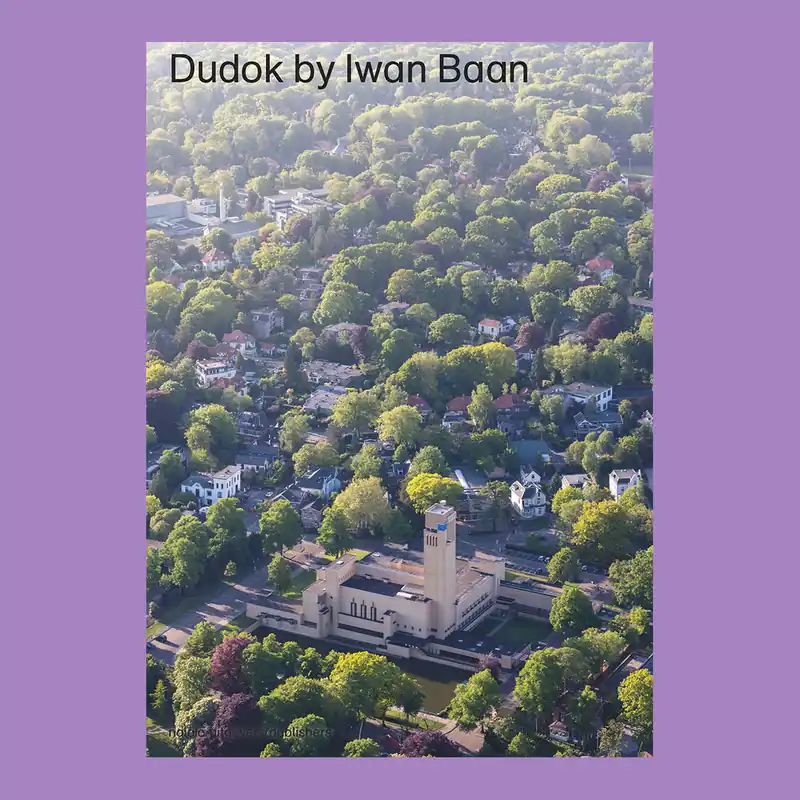 Dudok by Iwan Baan Koop Vandaag