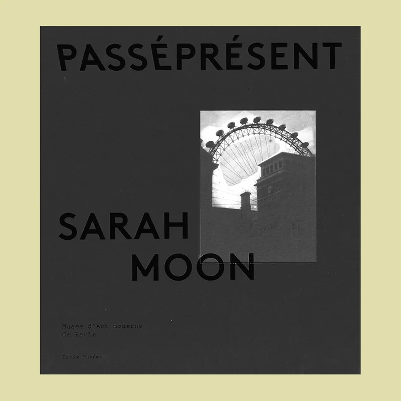 Sarah Moon: Passéprésent (Musée d'art moderne de la ville de Paris) Merkproduct