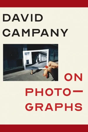 David Campany on Photographs Lage Prijs