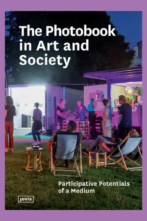 Populair The Photobook in Art and Society: Participative Potentials of a Medium