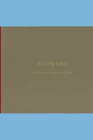 William Eggleston: Flowers Snelle Levering