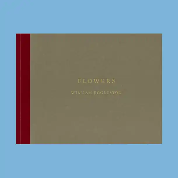 William Eggleston: Flowers Snelle Levering