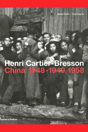 Direct Beschikbaar Henri Cartier-Bresson: China 1948-1949, 1958