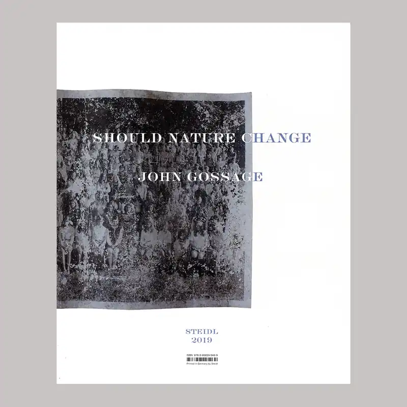Beperkt Aanbod John Gossage: Should Nature Change