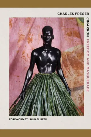 Charles Fréger: Cimarron – Freedom and Masquerade Tijdelijk Beschikbaar