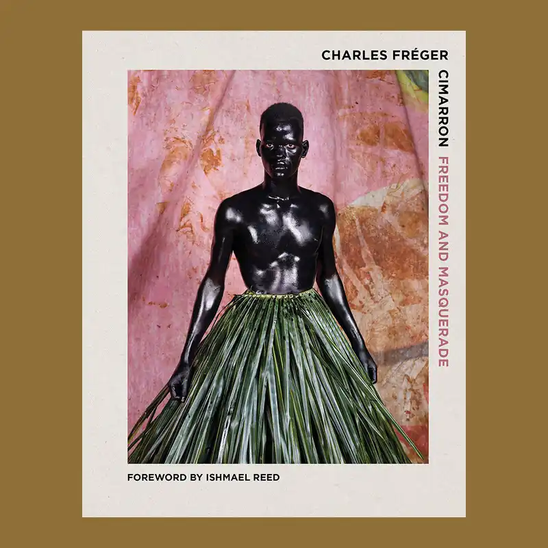 Charles Fréger: Cimarron – Freedom and Masquerade Tijdelijk Beschikbaar