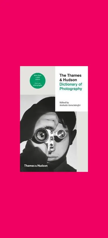 The Thames & Hudson Dictionary of Photography Premium
