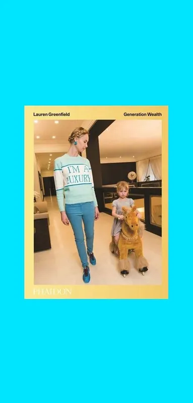Betrouwbaar Lauren Greenfield: Generation Wealth