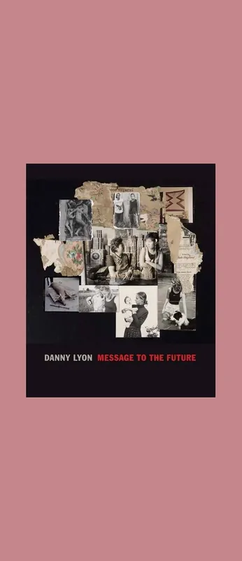 Flitsaanbieding Danny Lyon: Message to the Future