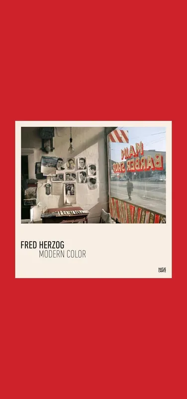 Fabrieksprijs Fred Herzog: Modern Color