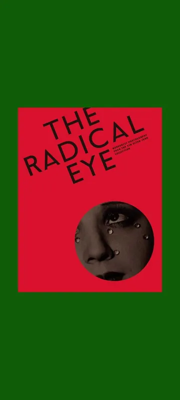 The Radical Eye: Modernist Photography from the Sir Elton John Collection Beste Prijs