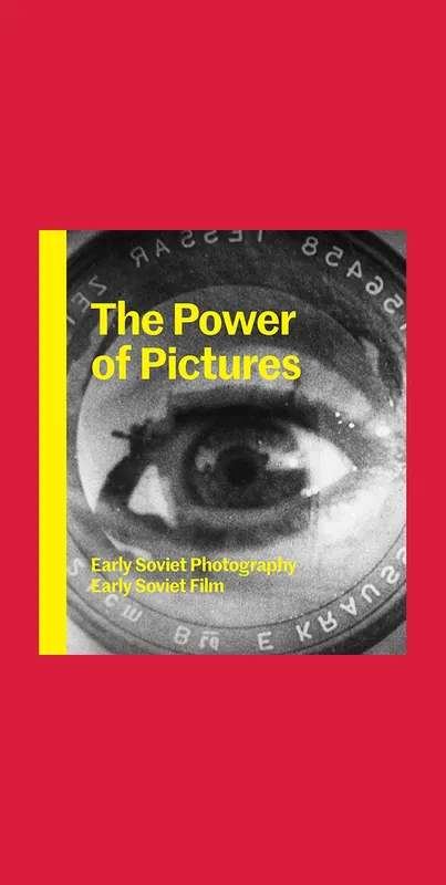 Koop Online The Power of Pictures: Early Soviet Photography – Early Soviet Film