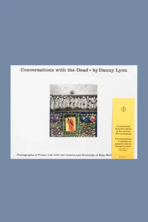 Voordeelprijs Danny Lyon: Conversations with the Dead