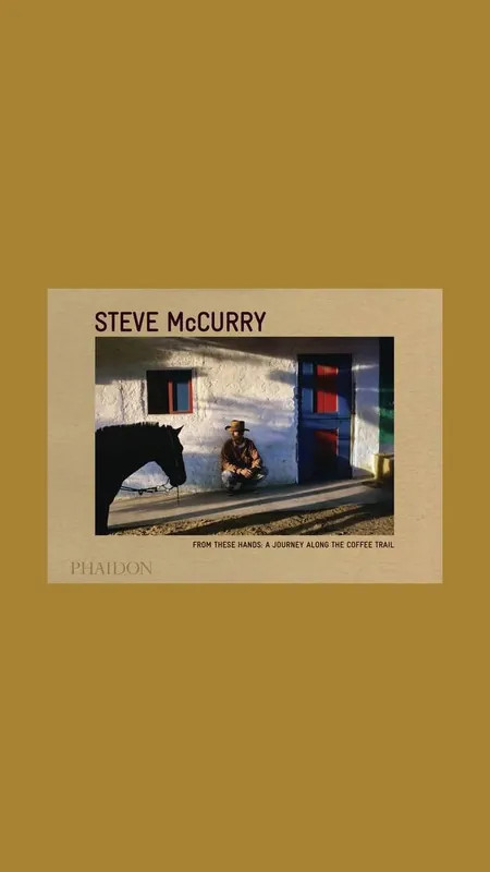 Meest Verkocht Steve McCurry: From these Hands: A Journey along the Coffee Trail