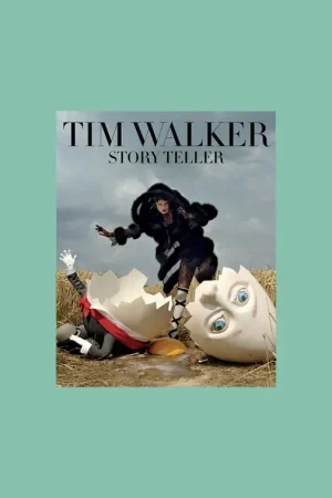 Tim Walker. Story Teller Op = Op