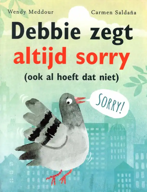 Debbie zegt altijd sorry (ook al hoeft dat niet) Alleen Vandaag