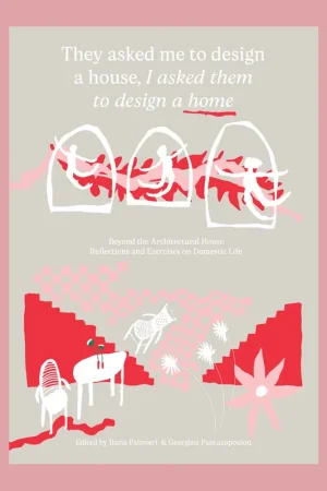 They Asked Me to Design a House, I Asked Them to Design a Home Merkproduct