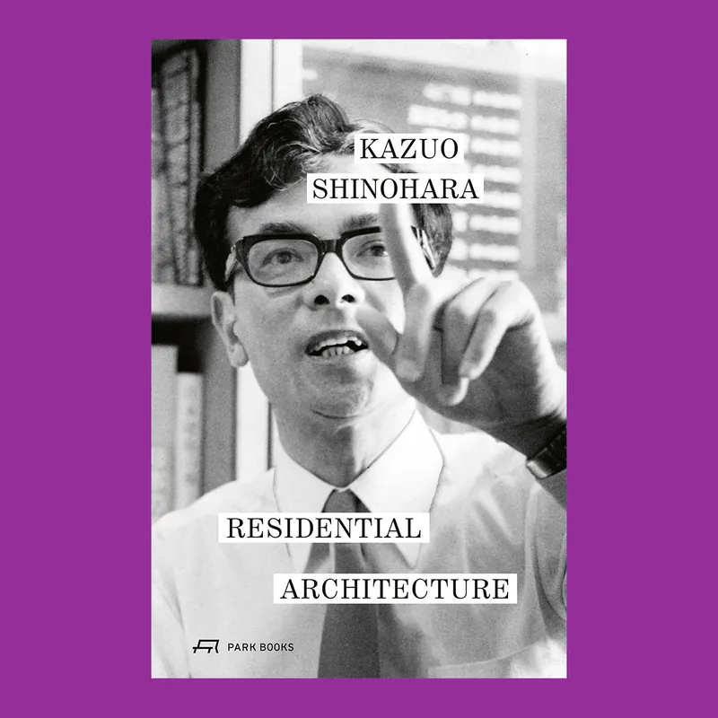 Korting Kazuo Shinohara: Residential Architecture