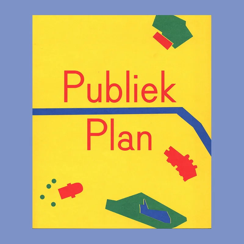 Publiek Plan: Op de grens tussen kunst, architectuur en stedenbouw Bestseller