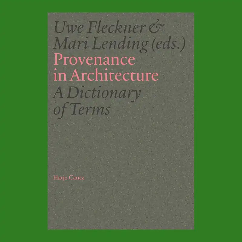 Snelle Levering Provenance in Architecture: A Dictionary