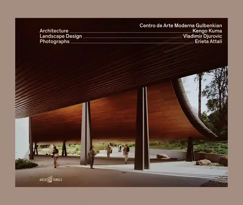 Express Levering Kengo Kuma: Centro de Arte Moderna Gulbenkian