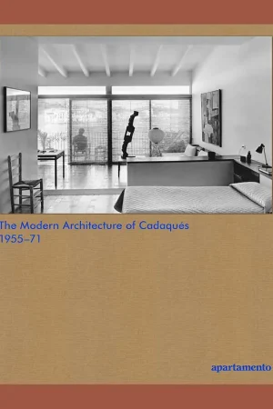 The Modern Architecture of Cadaqués 1955-71 Beste Prijs