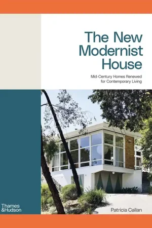 The New Modernist House: Mid-Century Homes Renewed for Contemporary Living Direct Beschikbaar