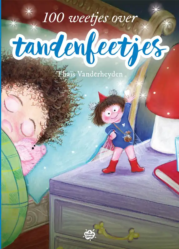 100 weetjes over tandenfeetjes Rechtstreeks Van De Fabrikant