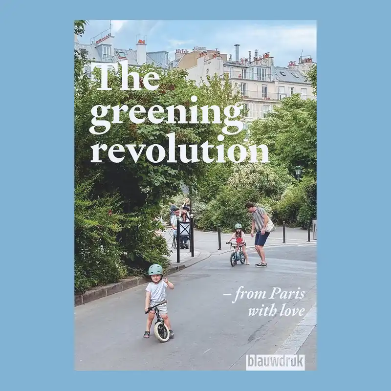 The Greening Revolution: From Paris with Love Fabrieksprijs