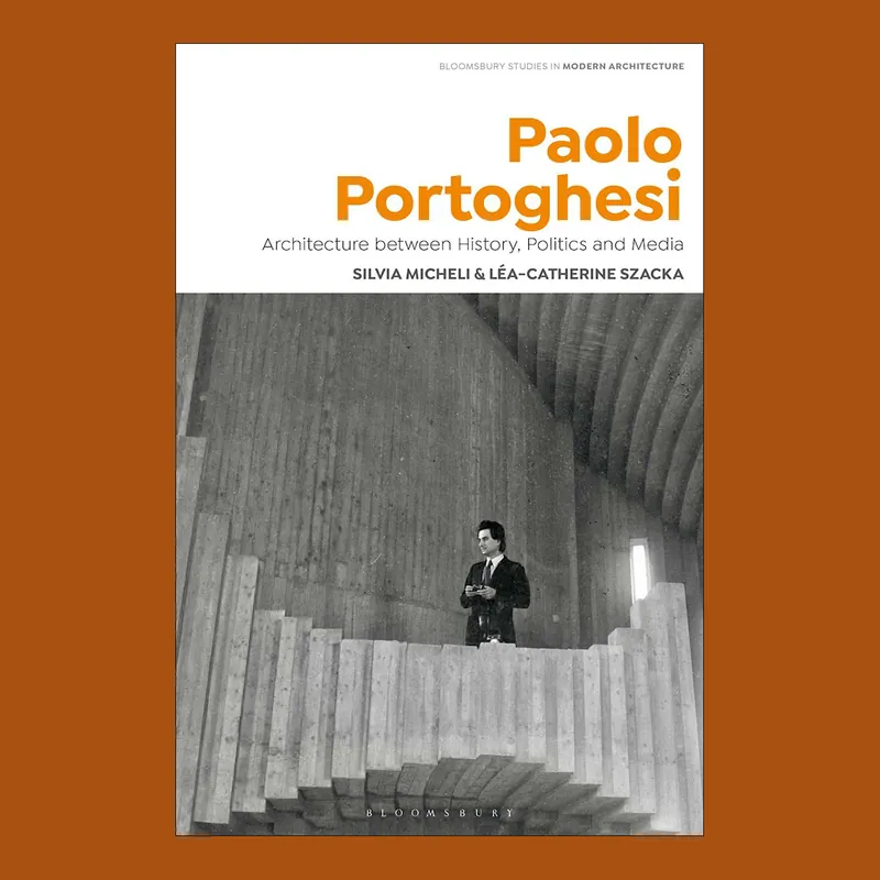 Voordeelprijs Paolo Portoghesi: Architecture between History, Politics and Media
