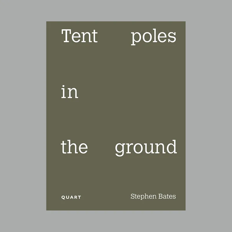 Gecertificeerd Stephen Bates: Tent Poles in the Ground