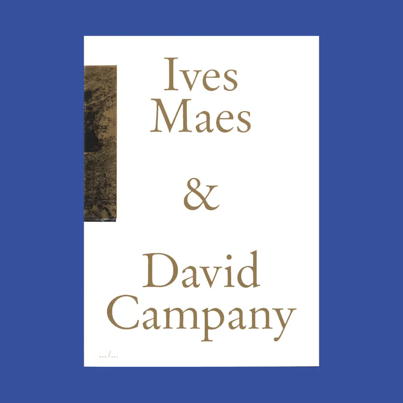 Snelle Levering Ives Maes & David Campany in Conversation (Signed by Ives Maes)