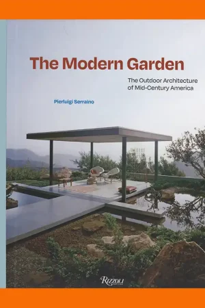 The Modern Garden: Outdoor Architecture of Mid-Century America Dagaanbieding