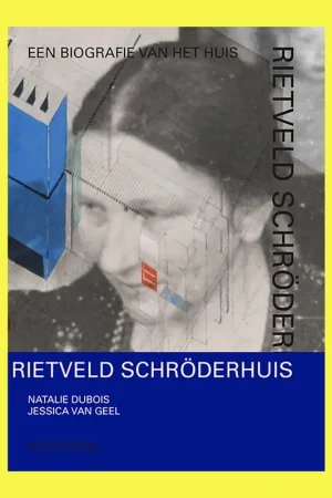 Bestseller Rietveld Schröderhuis: Een biografie van het huis