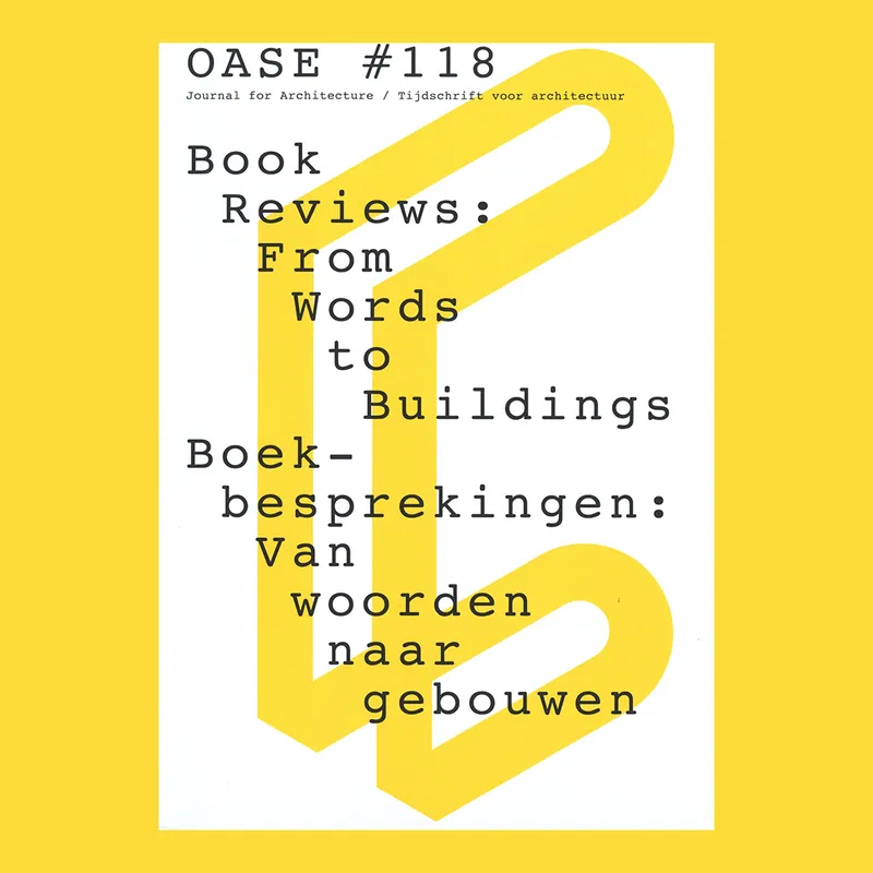 Shop Nu Oase 118: Book Reviews: From Words to Buildings / Boekbesprekingen: Van woorden naar gebouwen