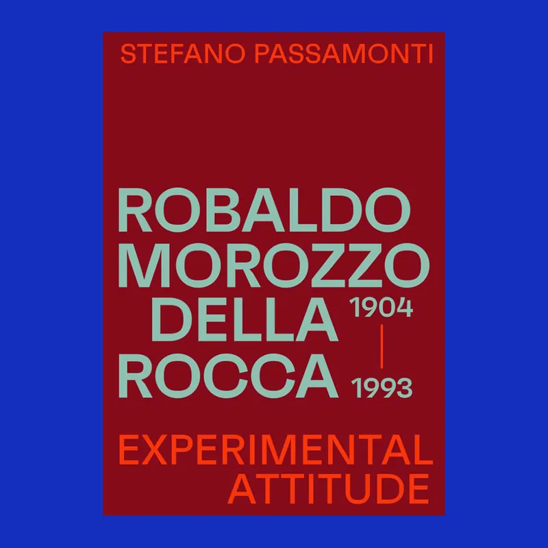 Robaldo Morozzo della Rocca 1904-1993: Experimental Attitude Gratis Verzending