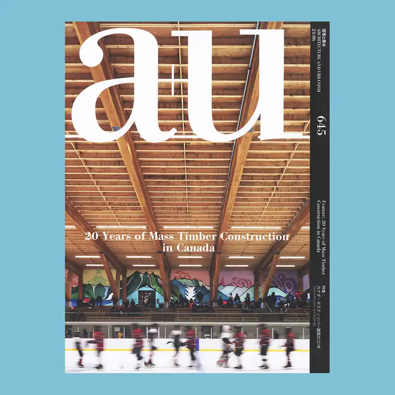 Nieuw 20 Years of Mass Timber Construction in Canada (a+u 645)