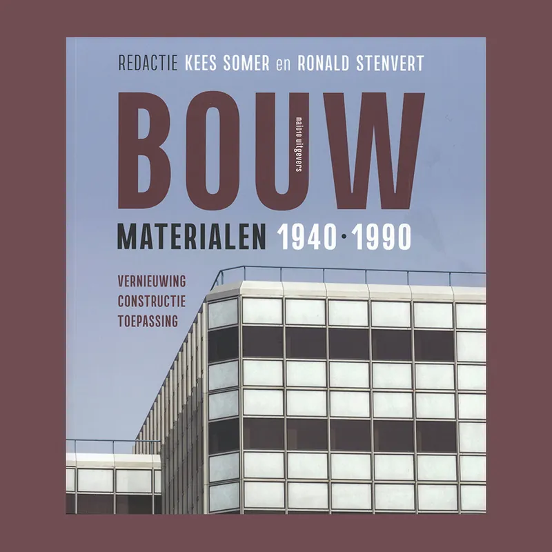 Goedkoop Bouwmaterialen 1940-1990: Vernieuwing, constructie, toepassing