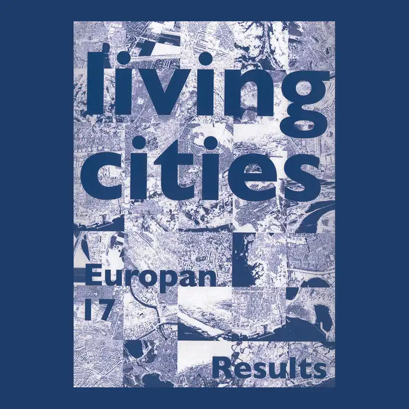 Nieuw Living Cities: Europan 17 Results