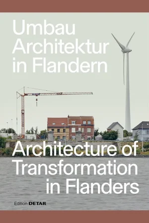 Architecture of Transformation in Flanders Bestel Nu