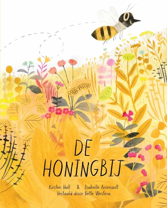 De honingbij (in herdruk tot 06/04/2027) Tijdelijk Beschikbaar