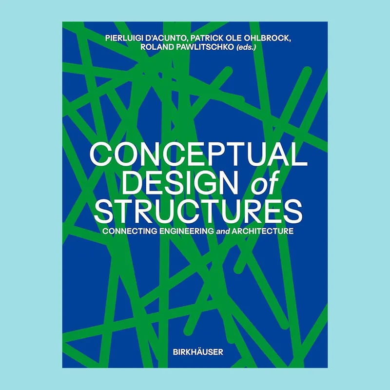 Conceptual Design of Structures: Connecting Engineering and Architecture Merkproduct