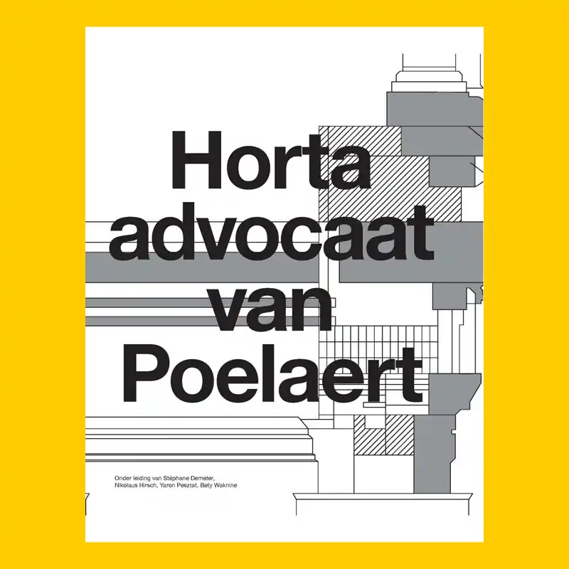 Merkproduct Horta, advocaat van Poelaert: De les van het Justitiepaleis FRANSE versie bestelbaar